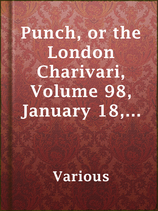 Title details for Punch, or the London Charivari, Volume 98, January 18, 1890 by Various - Available